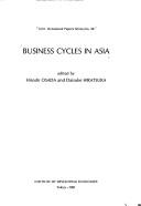 Cover of: Business cycles in Asia