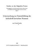 Cover of: Untersuchung zur Stammbildung des keilschrift-luwischen Nomens by Frank Starke