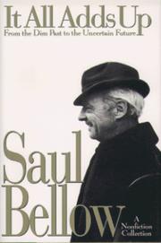Cover of: It all adds up by Saul Bellow