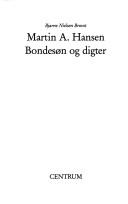 Cover of: Martin A. Hansen by Bjarne Nielsen Brovst