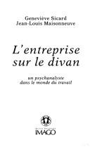 Cover of: L' entreprise sur le divan: un psychanalyste dans le monde du travail