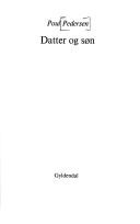 Cover of: Datter og søn by Pedersen, Poul