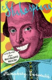Cover of: Shakespeare Without the Boring Bits by Humphrey Carpenter