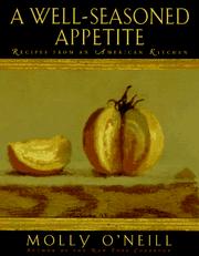 Cover of: A well-seasoned appetite: recipes from an American kitchen