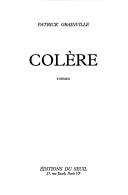 Cover of: Colère by Patrick Grainville