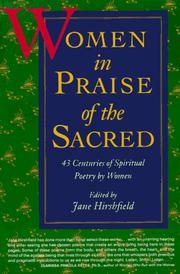 Cover of: Women in Praise of the Sacred by Jane Hirshfield
