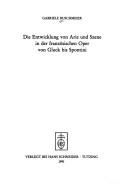 Cover of: Die Entwicklung von Arie und Szene in der französischen Oper von Gluck bis Spontini by Gabriele Buschmeier