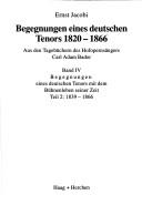 Cover of: Begegnungen eines deutschen Tenors 1820-1866 by Carl Adam Bader