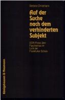 Cover of: Auf der Suche nach dem verhinderten Subjekt: DDR-Prosa über Faschismus im Licht der Frankfurter Schule