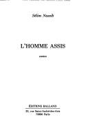 Cover of: L' homme assis by Sélim Nassib