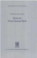 Cover of: Kyros im Deuterojesaja-Buch: redaktionsgeschichtliche Untersuchungen zu Entstehung und Theologie von Jes 40-55