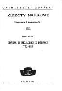 Cover of: Gdańsk w relacjach z podróży, 1772-1918