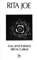 Cover of: Lnu and Indians we're called: Rita Joe.