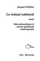 Le roman national by Jacques Pelletier