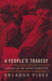 Cover of: A people's tragedy by Orlando Figes