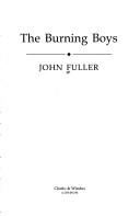Cover of: The burning boys by Fuller, John.