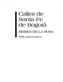 Calles de Santa Fe de Bogotá by Moisés de la Rosa