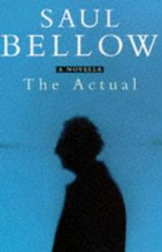 Cover of: The actual by Saul Bellow