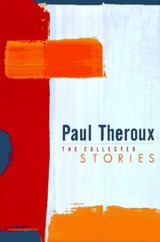 Cover of: The collected stories | Paul Theroux