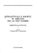Cover of: Intellettuali e società in Abruzzo tra le due guerre