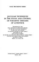 Nuclear techniques in the study and control of parasitic diseases of livestock by Research Co-ordination Meeting on the Use of Nuclear Techniques in the Study and Control of Parasitic Diseases of Farm Animals (1987 Vienna, Austria)