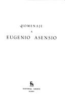 Cover of: Homenaje a Eugenio Asensio