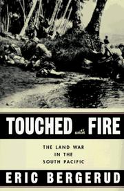 Cover of: Touched with fire: the land war in the South Pacific