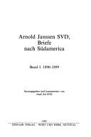 Cover of: Arnold Janssen SVD: Briefe nach Südamerika