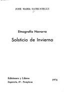 Cover of: Solsticio de invierno: fiestas populares, olentzero, tradiciones de Navidad