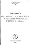 Cover of: The concept of purification in the Greek and Indian theories of drama