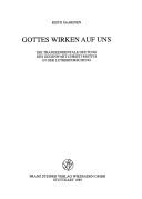 Cover of: Gottes Wirken auf uns: die transzendentale Deutung des Gegenwart-Christi-Motivs in der Lutherforschung