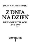 Z dnia na dzień by Jerzy Andrzejewski
