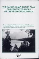 Cover of: Conservando el patrimonio natural de la región neotropical: planificación y manejo de las áreas protegidas de la región neotropical : actas de la 27a. Sesión de Trabajo de la Comisión de Parques Nacionales y Areas Protegidas de la UICN : Parque Nacional Nahuel Huapi, Bariloche, Argentina, 9-14 marzo 1986