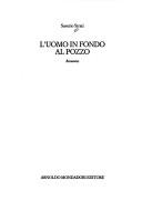 Cover of: L' uomo in fondo al pozzo: romanzo