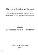 Diet and crafts in towns by D. Serjeantson