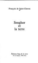 Cover of: Senghor et la terre