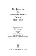 Cover of: Die Pastoren des Konsistorialbezirks Estland, 1885-1919