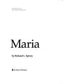 Cover of: Maria by Richard L. Spivey