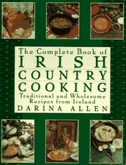 Cover of: The complete book of Irish country cooking: traditional and wholesome recipes from Ireland