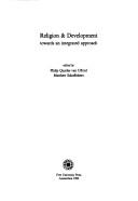 Cover of: Religion & development: towards an integrated approach