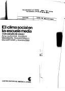 Cover of: El Clima social en la escuela media: un estudio de casos