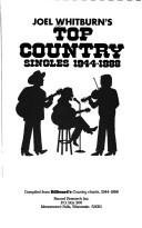 Cover of: Joel Whitburn's top country singles, 1944-1988 by Joel Whitburn