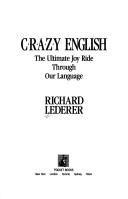 Cover of: Crazy English by Richard Lederer