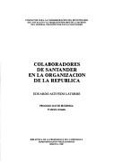 Cover of: Colaboradores de Santander en la organización de la república