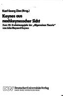 Cover of: Keynes aus nachkeynesscher Sicht by Karl Georg Zinn (Hrsg.).