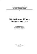 Cover of: Die Adelhauser Urbare von 1327 und 1423 by herausgegeben von Norbert Ohler.