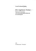 Cover of: Der ungeheure Verlust: Flucht und Vertreibung in der deutschsprachigen Belletristik der Nachkriegszeit