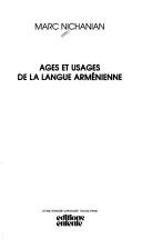 Cover of: Ages et usages de la langue arménienne