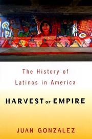 Cover of: Harvest of empire: a history of Latinos in America