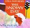 Cover of: The snowy day
